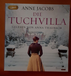 MP3, Die Tuchvilla von Anne Jacobs, gelesen von Anna Thalbach