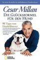 Die Glücksformel für den Hund: 98 Tipps vom Hundeflüster... | Buch | Zustand gut