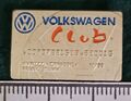 Sammler Pin - KFZ/AUTO - VW "Volkswagen Club" - Rar/Selten