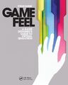 Steve Swink Game Feel (Taschenbuch) (US IMPORT)