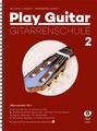 Play Guitar Gitarrenschule 2 82 neue Stücke von Klassik bis Pop Langer (u. a.)