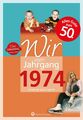 Wir vom Jahrgang 1974 - Kindheit und Jugend Jörg Ehrnsberger Buch 64 S. Deutsch