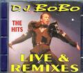 D. J. Bobo The Hits Live & Remixes