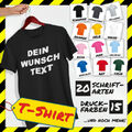 T-Shirt Druck Tshirt bedrucken T Shirt mit Druck Wunschdruck Wunschtext bis 5XL