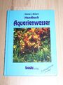 Handbuch Aquarienwasser - Aquaristik - gebundene Ausgabe - bede Verlag