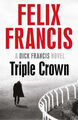 Triple Crown Taschenbuch Felix Francis