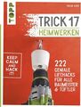 Trick 17 - Heimwerken