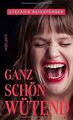 Ganz schön wütend von Reinsperger, Stefanie | Buch | Zustand gut