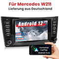 CARPLAY Android 12 Für Mercedes Benz CLS E-Klasse W211 W219 E200 Autoradio GPS