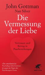 John Gottman Die Vermessung der Liebe