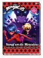 Miraculous: Kampf um die Miraculous - Spannende neue Geschichten mit Ladybug...