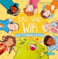 Das sind WIR. Meine Freundinnen und Freunde, Daniela Kunkel