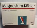 ❌1x90 St. MAGNESIUM KÖHLER Kapseln /NEU❌