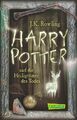 Harry Potter und die Heiligtümer des Todes (Harry Potter 7)