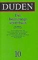 Der Duden, Bd. 10: Das Bedeutungswörterbuch von Wolfgang... | Buch | Zustand gut