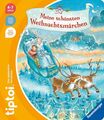 tiptoi® Meine schönsten Weihnachtsmärchen (tiptoi® Märchenbücher) Kiel, Anja und