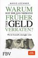 Warum hat mir das niemand früher über Geld verraten? | Wie du finanziell unbesie