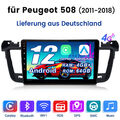 Für Peugeot 508 2011-2018 4+64G Android 12.0 Autoradio GPS NAVI WIFI CarPlay DSP