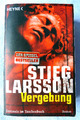 Vergebung von Stieg Larsson (2009, Taschenbuch)