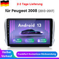 Für Peugeot 2008/208 2013-2017 6+128GB Android 13 Autoradio GPS Navi Carplay SWC