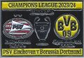 Pin - Champions League 2023/2024 - PSV Eindhoven - Borussia Dortmund