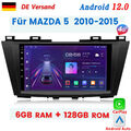 6+128G Für Mazda 5 2010-2015 Android12 Autoradio Carplay GPS NAVI DAB+ 8 Core BA