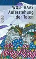 Auferstehung der Toten | Wolf Haas | Deutsch | Taschenbuch | 160 S. | 2001