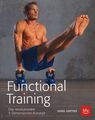 Functional Training - Komplex trainieren mit Konzept / Daniel Gärtner