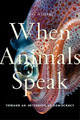 Eva Meijer When Animals Speak (Gebundene Ausgabe) Animals in Context (US IMPORT)