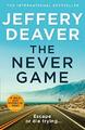 The Never Game: The most mysterious and riveting n by Deaver, Jeffery 0008303738