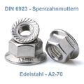 Sperrzahnmutter Flanschmuttern Mutter DIN 6923 Edelstahl M3 M4 M5 M6 M8 M10 V2A