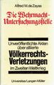 Wehrmacht-Untersuchungsstelle Dokumentation alliierte Kriegsverbrechen Weltkrieg