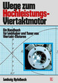 Wege zum Hochleistungs-Viertaktmotor