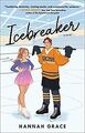 Icebreaker: A Novel von Grace, Hannah | Buch | Zustand gut