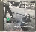 John Taylor - Feelings Are Good And Other Lies  CD