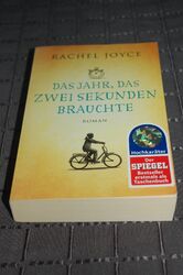 Das Jahr, das zwei Sekunden brauchte von Rachel Joyce (TB)