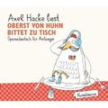 Oberst von Huhn bittet zu Tisch | HÃ¶rbuch | 9783888977985