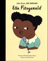 Ella Fitzgerald: 11 (Little People, Big Dreams) von Sanchez Vegara, Maria Isabel