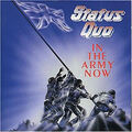 Status Quo – In The Army Now, Remastered, neuwertig