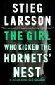 The Girl Who Kicked the Hornets' Nest Stieg Larsson