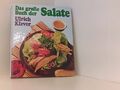 Ulrich Klever: Das große Buch der Salate Alles über die Kunst der Salatküche Die