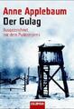 Der Gulag, Applebaum, Anne