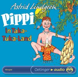 Pippi Langstrumpf 3. Pippi in Taka-Tuka-Land, 1 Audio-CD | Astrid Lindgren | CD