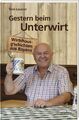 Gestern beim Unterwirt | Buch | 9783866463905