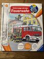 Wieso?Weshalb?Warum? tiptoi Buch Nr. 6 Unterwegs mit der Feuerwehr RAVENSBURGER