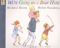 We're Going on a Bear Hunt | Michael Rosen | 1993 | englisch