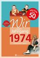 Wir vom Jahrgang 1974 - Kindheit und Jugend - Jörg Ehrnsberg ... 9783831330744