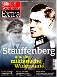 Militär & Geschichte Extra  Sonderheft Nr.3  Stauffenberg und der Widerstand Top