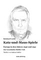 Katz-und-Maus-Spiele Reinhard Leube