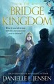 The Bridge Kingdom | Danielle L. Jensen | Taschenbuch | The Bridge Kingdom
